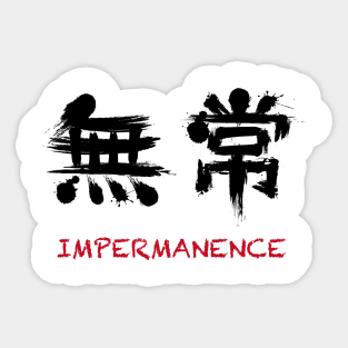 Impermanence Sticker